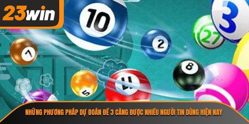 Những phương pháp dự đoán đề 3 càng được nhiều người tin dùng hiện nay